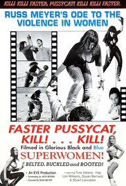 Watch Free Faster, Pussycat! Kill! Kill! (1965)
