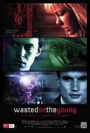 Watch Free Wasted on the Young (2010)