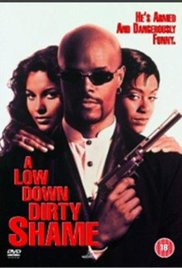 Watch Free A Low Down Dirty Shame (1994)