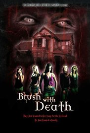 Watch Free A Brush with Death (2007)