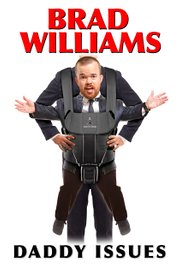 Watch Free Brad Williams: Daddy Issues (2016)