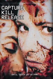 Watch Full Movie :Capture Kill Release (2016)