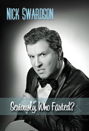Watch Free Nick Swardson: Seriously, Who Farted? (2009)