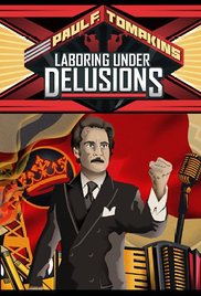 Watch Free Paul F. Tompkins: Laboring Under Delusions (2012)
