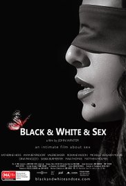 Watch Free Black & White & Sex (2012)
