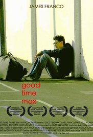 Watch Free Good Time Max (2007)