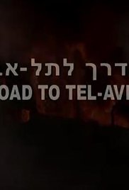 Watch Free On the Road to Tel Aviv (2008)