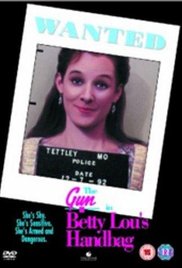 Watch Free The Gun in Betty Lous Handbag (1992)