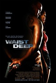 Watch Free Waist Deep (2006)
