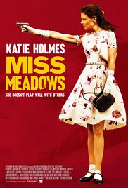Watch Free Miss Meadows (2014)