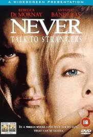 Watch Free Never Talk to Strangers (1995)