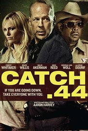 Watch Free Catch .44 (2011)