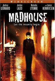 Watch Full Movie :Madhouse (2004)