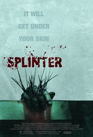 Watch Free Splinter (2008)