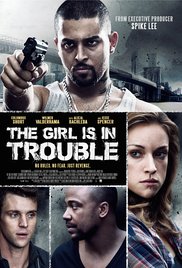 Watch Free The Girl Is in Trouble (2015)