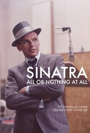 Watch Full Movie :Sinatra: All Or Nothing At All Part One