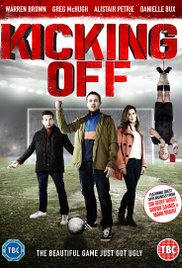 Watch Free Kicking Off (2015)