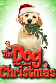 Watch Free The Dog Who Saved Christmas 2009