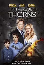 Watch Free If There Be Thorns 2015