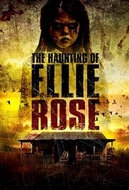 Watch Free The Haunting of Ellie Rose (2015)