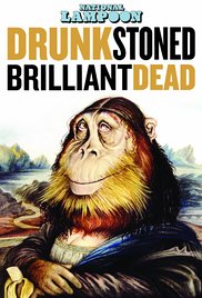 Watch Free National Lampoon: Drunk Stoned Brilliant Dead (2015)