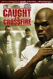 Watch Free Caught in the Crossfire (2010)