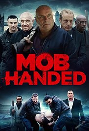 Watch Free Mob Handed (2016)