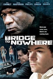Watch Free The Bridge to Nowhere (2009)