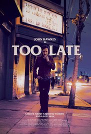 Watch Full Movie :Too Late (2015)